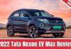 2022 Tata Nexon EV Max Review