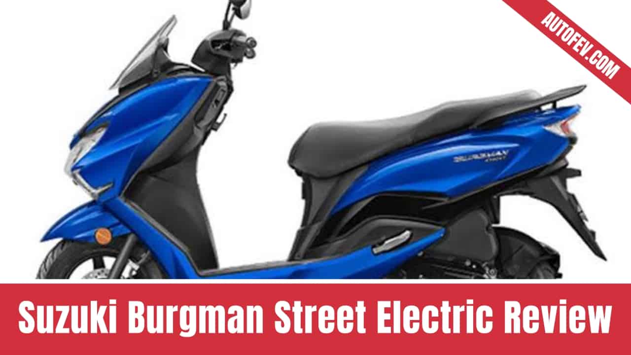 Suzuki Burgman Street Electric Review 2022