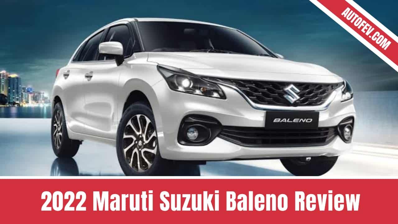 2022 Maruti Suzuki Baleno Review
