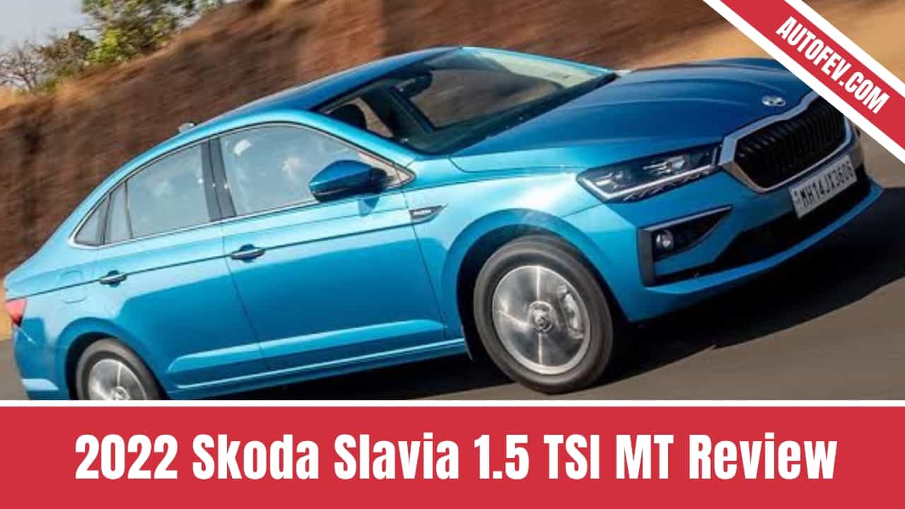 2022 Skoda Slavia 1.5 TSI MT Review