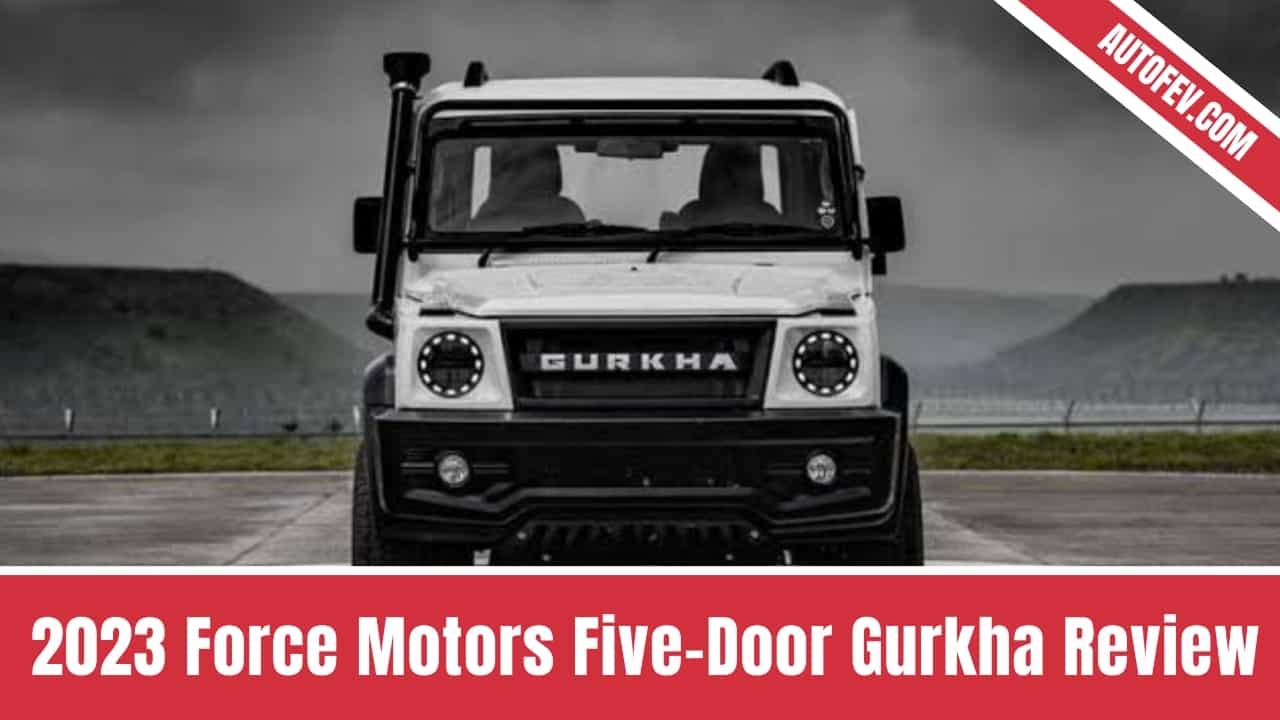 2023 Force Motors Five-Door Gurkha Review