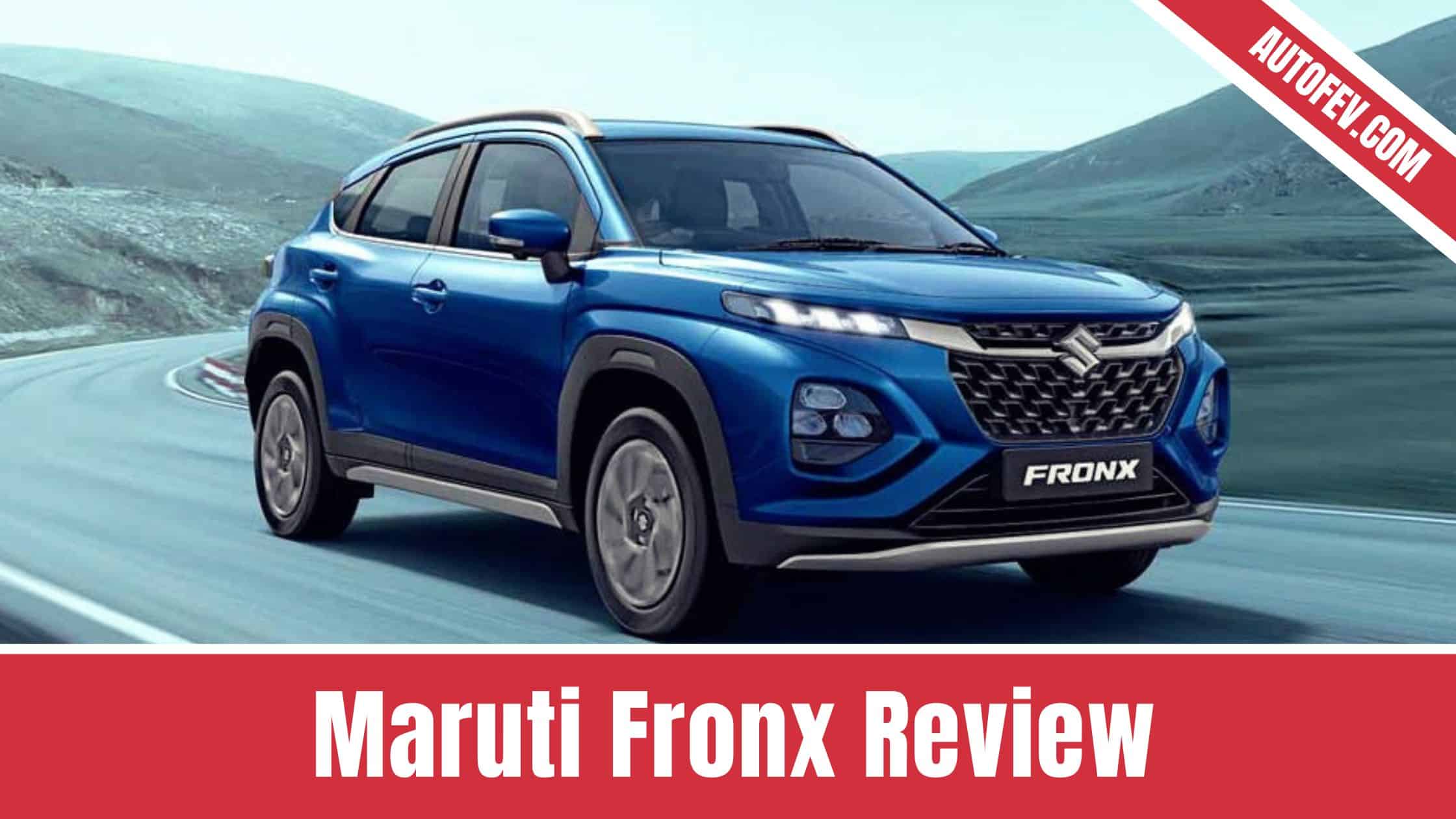 Maruti Fronx Review